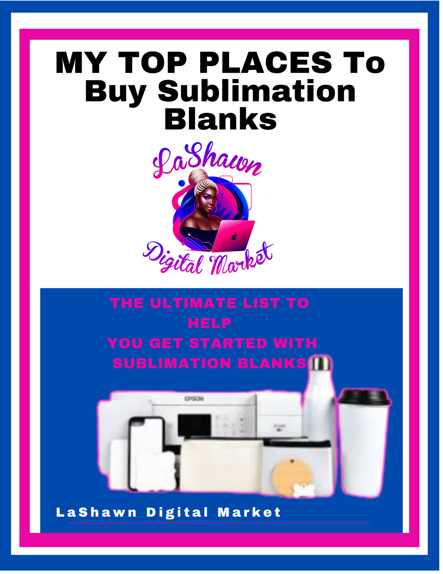 My Top places to buy sublimation blanks ebook